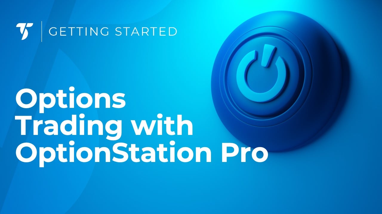 Getting Started with OptionStation Pro