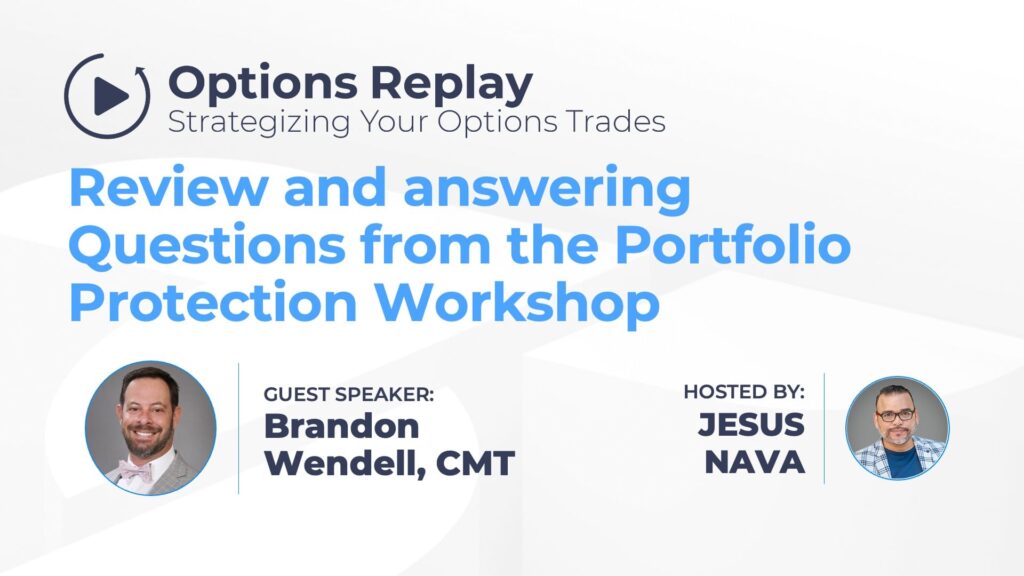 Review and Answering questions from the Portfolio Protection Workshop